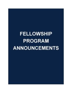 Fellowship Program Announcements